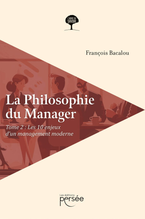 La Philosophie du Manager