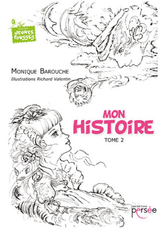 Mon histoire - Tome 2