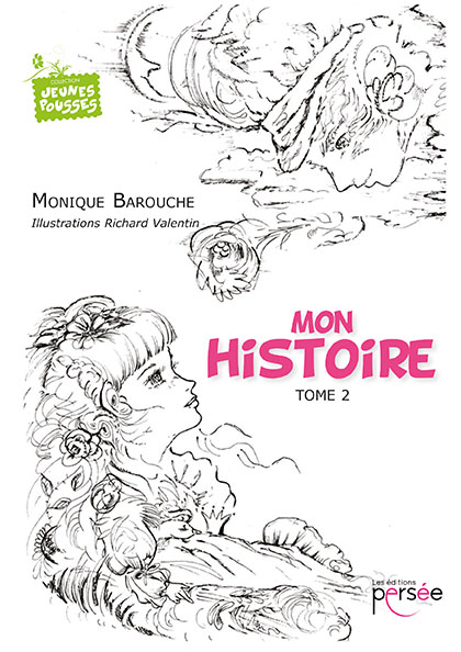 Mon histoire - Tome 2