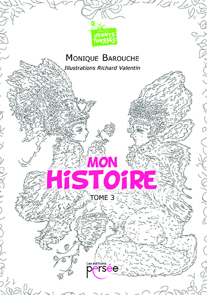 Mon histoire - Tome 3
