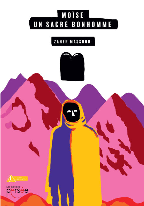 Moïse, un sacré bonhomme