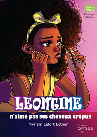 Léontine n'aime pas ses cheveux crépus - Léontine doesn’t like her kinky hair