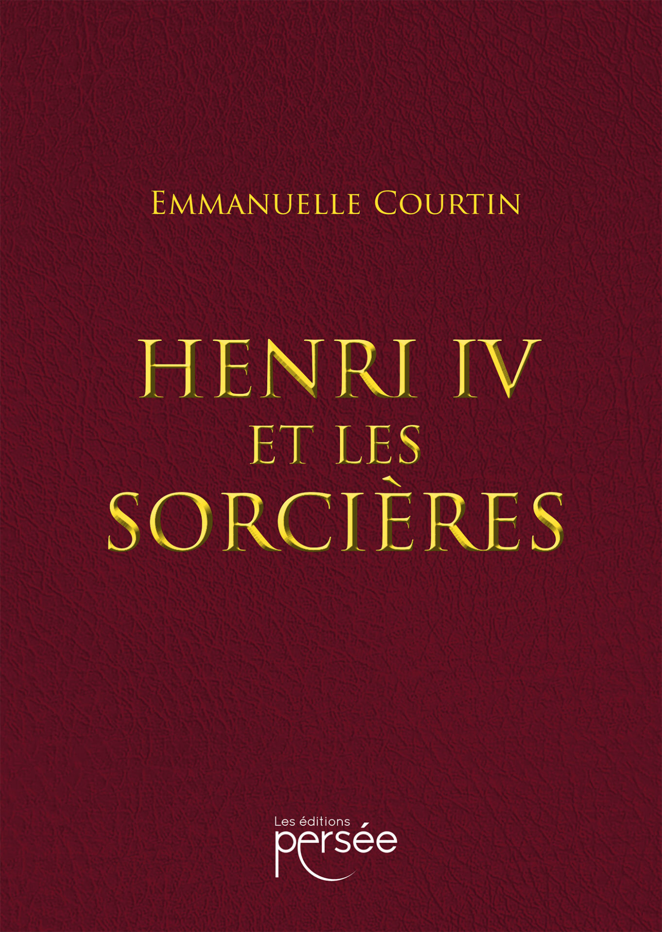 Henri IV et les sorcières