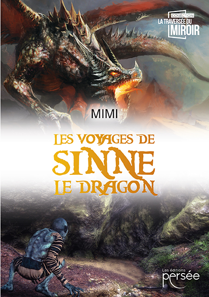 Les voyages de Sinne le Dragon
