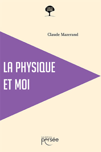 La physique et moi