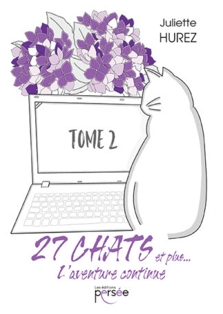 27 Chats et plus... L'aventure continue - Tome 2