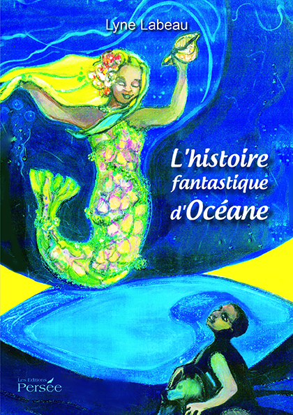 L'histoire fantastique d'Océane