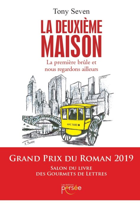 La deuxième maison – La première brûle et nous regardons ailleurs