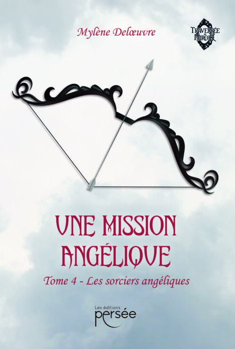 Une mission angélique Tome 4
