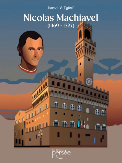 Nicolas Machiavel (1469-1527)
