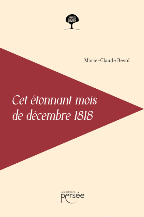 Cet étonnant mois de décembre 1818